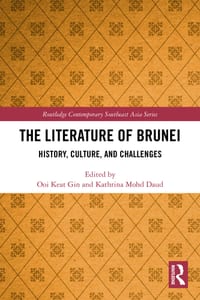 The Literature of Brunei: History, Culture, and Challenges cover