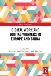 Digital Work and Digital Workers in Europe and China cover