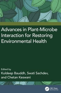 Advances in Plant-Microbe Interaction for Restoring Environmental Health cover