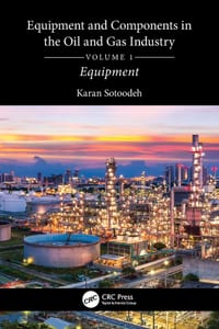Equipment and Components in the Oil and Gas Industry Volume 1: Equipment cover