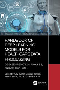 Handbook of Deep Learning Models for Healthcare Data Processing: Disease Prediction, Analysis, and Applications cover