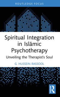 Spiritual Integration in Islāmic Psychotherapy: Unveiling the Therapist's Soul cover