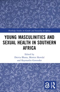 Young Masculinities and Sexual Health in Southern Africa cover