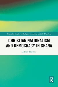 Christian Nationalism and Democracy in Ghana cover