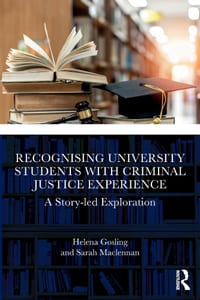 Recognising University Students with Criminal Justice Experience: A Story-Led Exploration cover