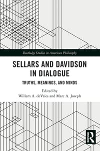 Sellars and Davidson in Dialogue: Truths, Meanings, and Minds cover