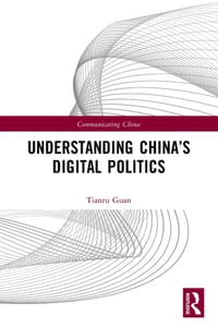 Understanding China's Digital Politics cover