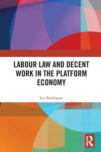 Labour Law and Decent Work in the Platform Economy cover