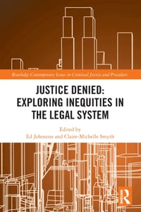 Justice Denied: Exploring Inequities in the Legal System cover