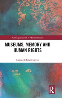 Museums, Memory and Human Rights cover