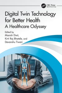 Digital Twin Technology for Better Health: A Healthcare Odyssey cover