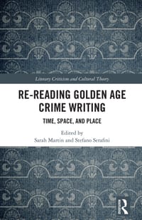 Re-Reading Golden Age Crime Writing: Time, Space, and Place cover