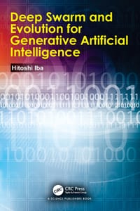 Deep Swarm and Evolution for Generative Artificial Intelligence cover