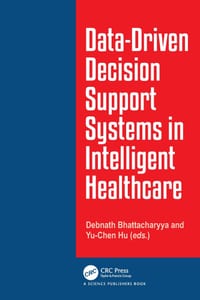 Data-Driven Decision Support System in Intelligent HealthCare cover