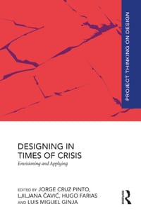 Designing in Times of Crisis: Envisioning and Applying cover
