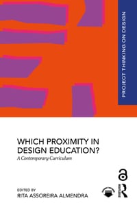 Which Proximity in Design Education?: A Contemporary Curriculum cover