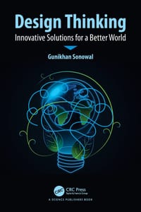 Design Thinking: Innovative Solutions for a Better World cover