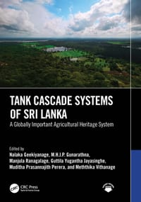 Tank Cascade Systems of Sri Lanka: A Globally Important Agricultural Heritage System cover