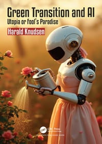 Green Transition and AI: Utopia or Fool's Paradise cover