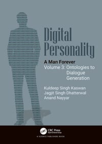 Digital Personality: A Man Forever: Volume 3: Ontologies to Dialogue Generation cover