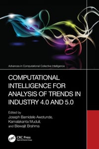 Computational Intelligence for Analysis of Trends in Industry 4.0 and 5.0 cover