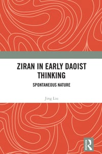 Ziran in Early Daoist Thinking: Spontaneous Nature cover
