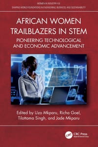 African Women Trailblazers in STEM: Pioneering Technological and Economic Advancement cover