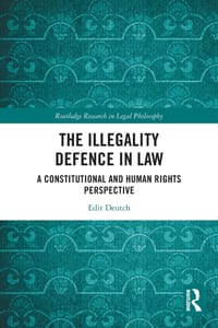 The Illegality Defence in Law: A Constitutional and Human Rights Perspective cover