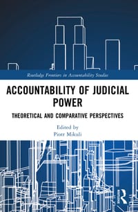 Accountability of Judicial Power: Theoretical and Comparative Perspectives cover