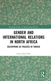 Gender and International Relations in North Africa: Decentring EU Policies in Tunisia cover