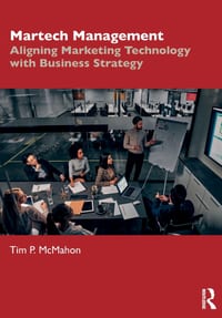 Martech Management: Aligning Marketing Technology with Business Strategy cover