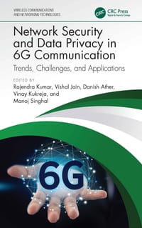 Network Security and Data Privacy in 6G Communication: Trends, Challenges, and Applications cover
