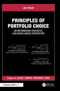 Principles of Portfolio Choice: An Information-Theoretic, Likelihood-Based Perspective cover