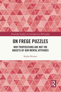 On Frege Puzzles: Why Propositions Are Not the Objects of Our Mental Attitudes cover
