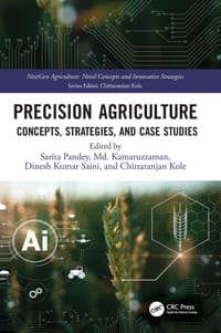 Precision Agriculture: Concepts, Strategies, and Case Studies cover