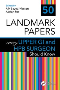 50 Landmark Papers Every Upper GI and Hpb Surgeon Should Know cover
