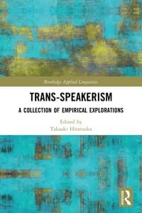 Trans-speakerism: A Collection of Empirical Explorations cover