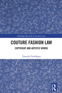 Couture Fashion Law: Copyright and Artistic Works cover
