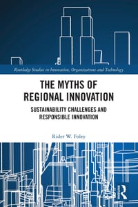 The Myths of Regional Innovation: Sustainability Challenges and Responsible Innovation cover