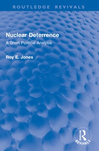 Nuclear Deterrence: A Short Political Analysis cover