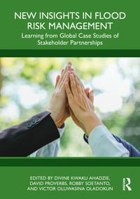 New Insights in Flood Risk Management: Learning from Global Case Studies of Stakeholder Partnerships cover
