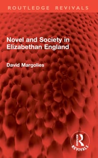 Novel and Society in Elizabethan England cover