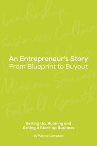 An Entrepreneur's Story: From Blueprint to Buyout cover