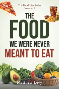 The Food We Were Never Meant to Eat cover