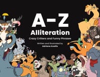 A-Z Alliteration: Crazy Critters and Funny Phrases cover