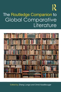The Routledge Companion to Global Comparative Literature cover