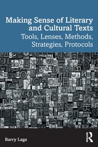 Making Sense of Literary and Cultural Texts: Tools, Lenses, Methods, Strategies, Protocols cover