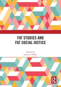 Fat Studies and Fat Social Justice cover