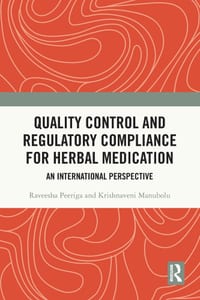 Quality Control and Regulatory Compliance for Herbal Medication: An International Perspective cover