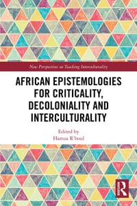 African Epistemologies for Criticality, Decoloniality and Interculturality cover